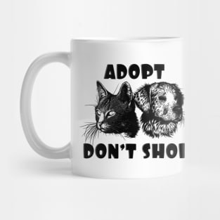 BlaCK & White ADOPT DON'T SHOP Mug